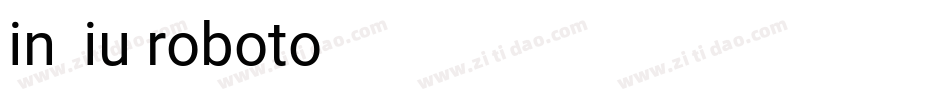 inziu roboto字体转换